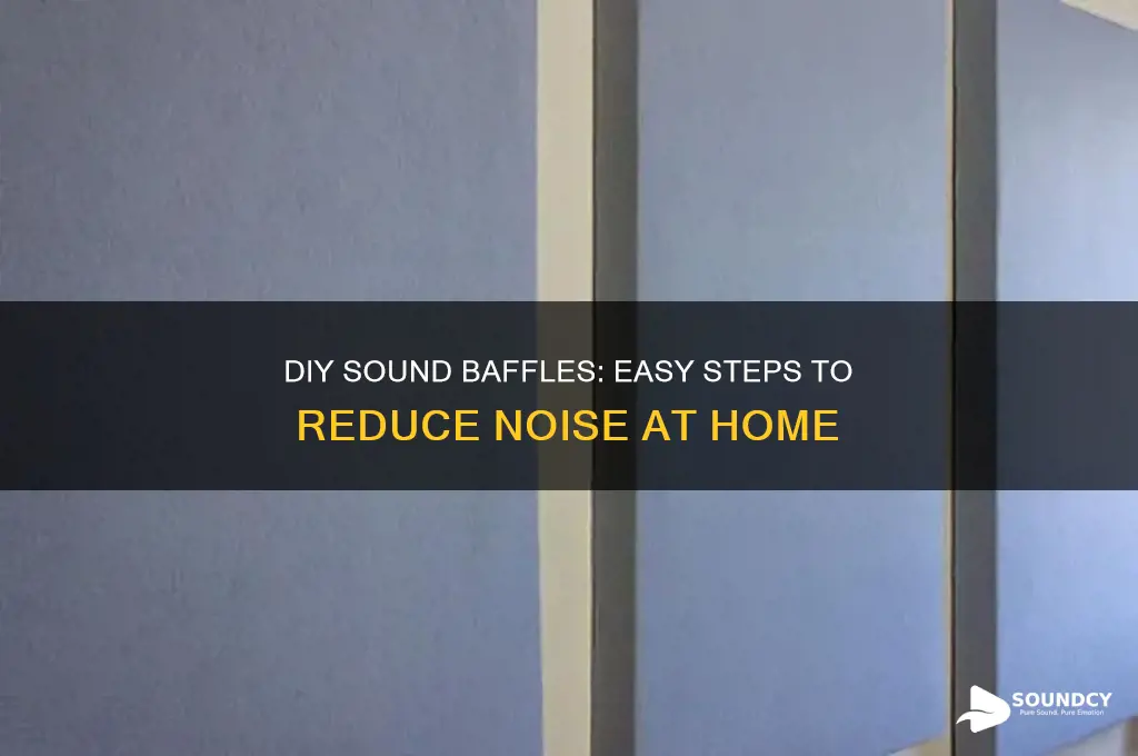 how to make sound baffles