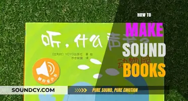 Crafting Sound Books: A Step-by-Step Guide to Interactive Audio Stories