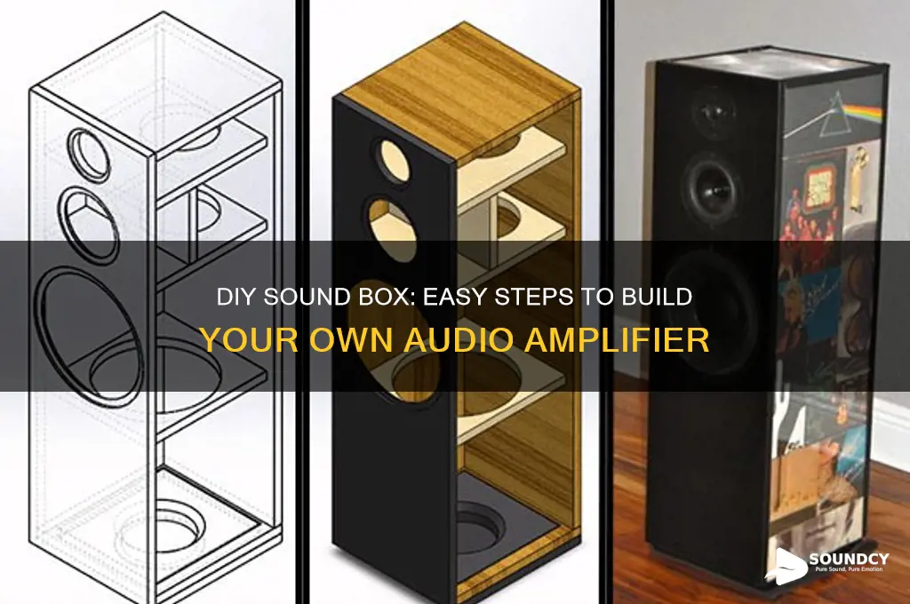 how to make sound box