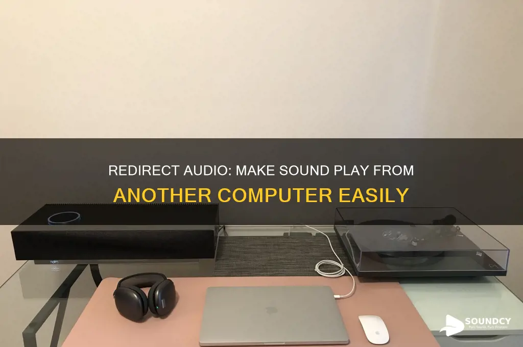 how to make sound come from other compuyter skeept