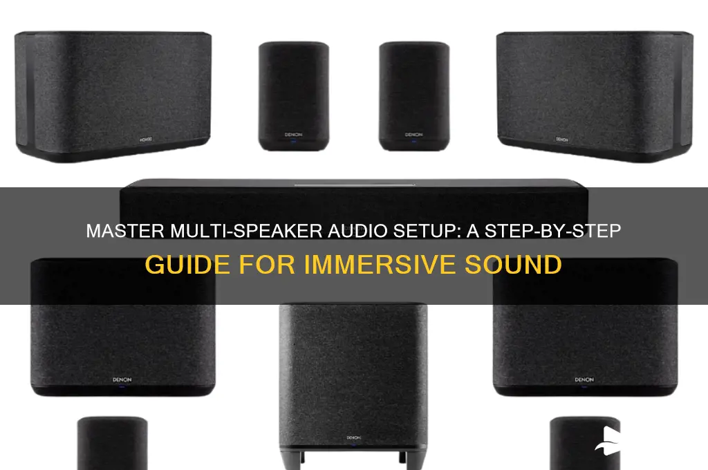 how to make sound come out of multiple speakers