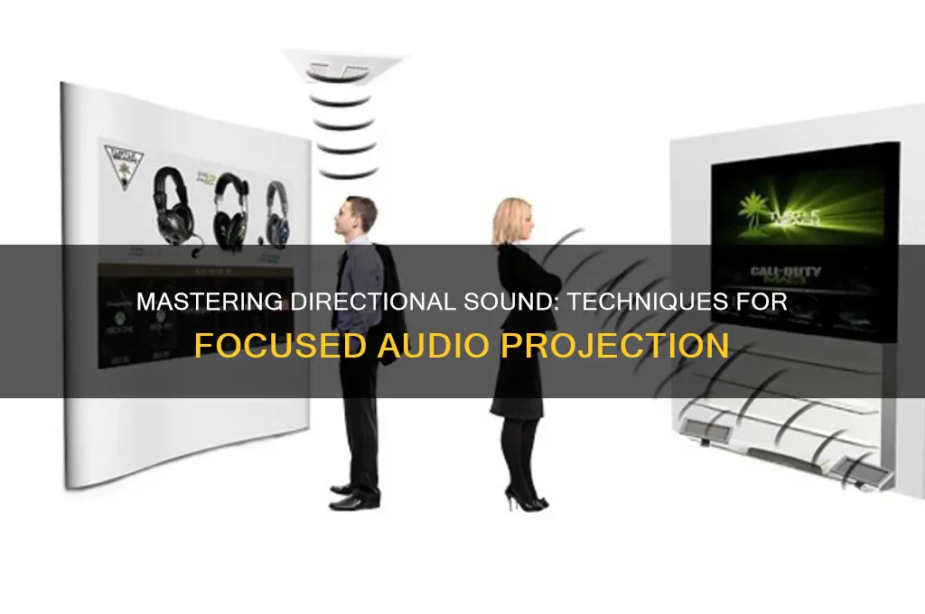 how to make sound directional