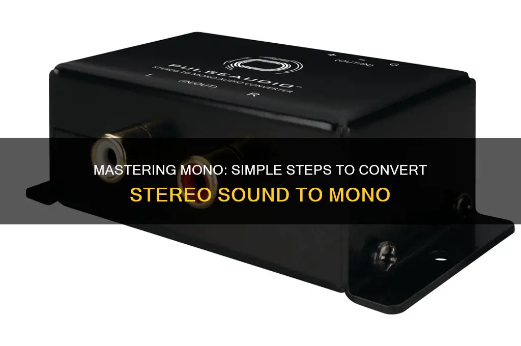 how to make sound mono