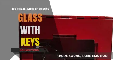 Mastering the Art of Creating Breaking Glass Sounds Using Keys