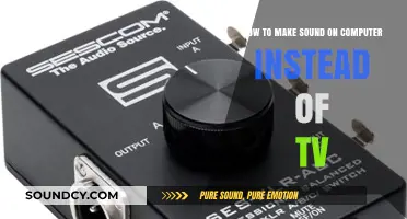Switch Audio Output: Play Computer Sound Through Your PC, Not TV