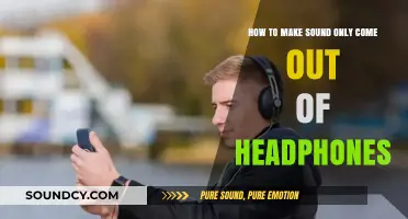 How to Make Sound Only Come Out of Headphones: A Step-by-Step Guide