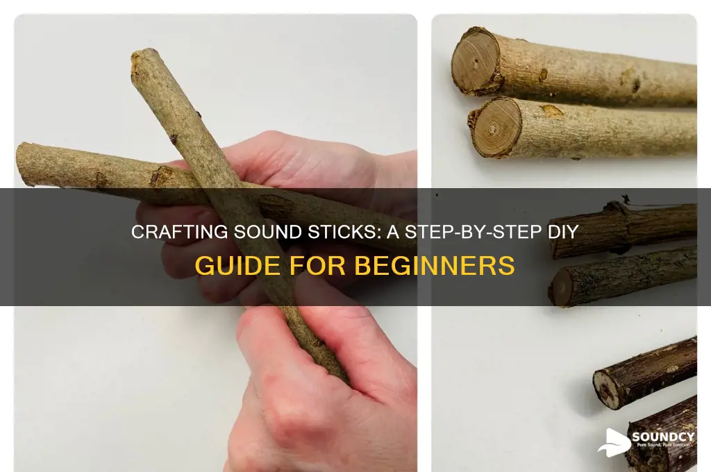 how to make sound sticks