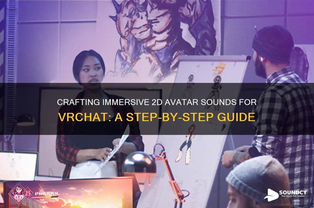 how to make sounds for a 2d avatar vrchat