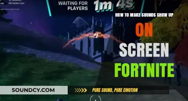 Display Fortnite Sounds On Screen: A Step-by-Step Guide