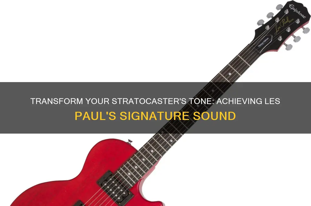 how to make stratocaster sound like a les paul