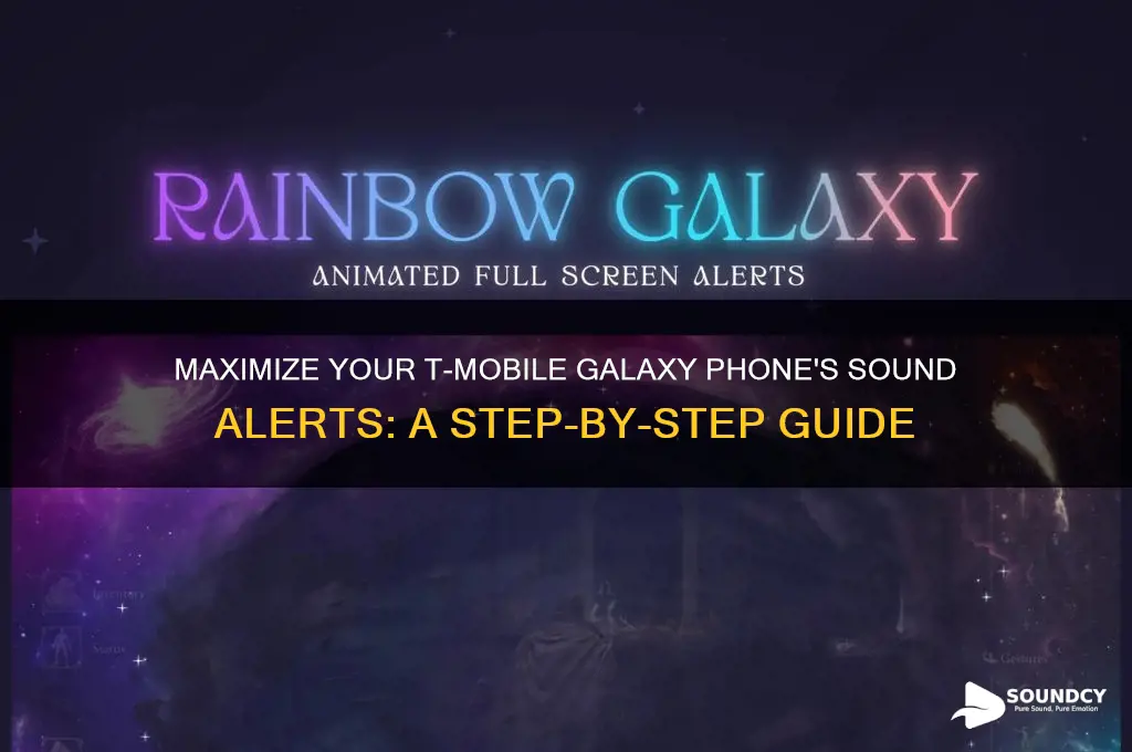 how to make t mobile galaxy phone sound alert