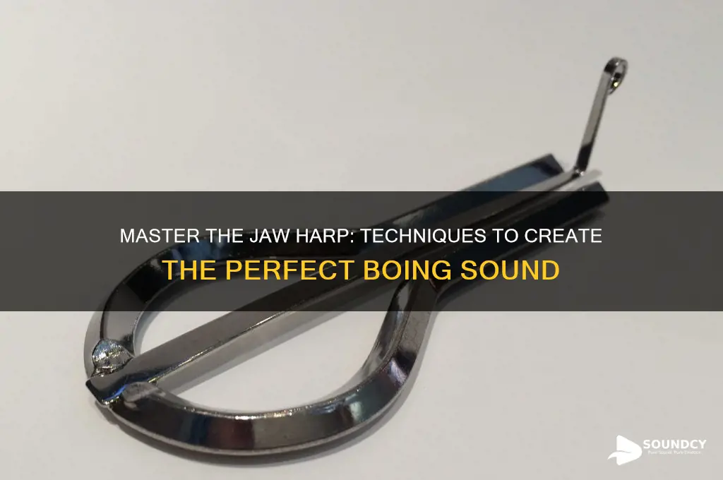 how to make the boing sound on jaw harp