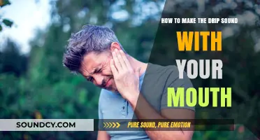 Master the Mouth Drip Sound: Easy Techniques for Realistic Effects