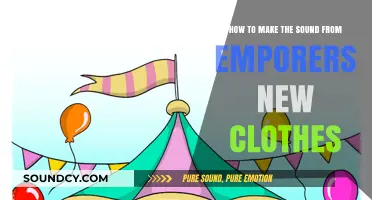 Crafting the Illusion: Recreating the Sound of the Emperor's New Clothes