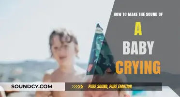 Mastering the Art of Creating Realistic Baby Crying Sounds