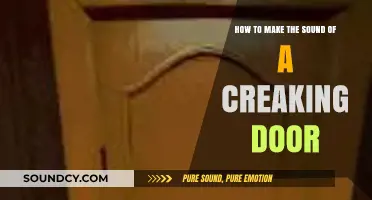 Mastering the Art of Creaking Door Sounds: A Step-by-Step Guide