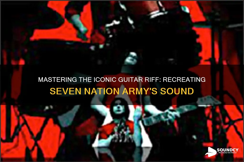 how to make the sounds from seven nation army