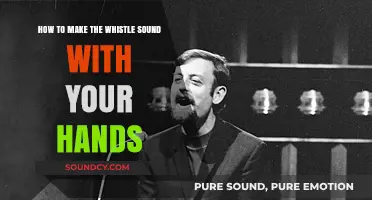 Master the Art of Whistling with Your Hands: A Step-by-Step Guide
