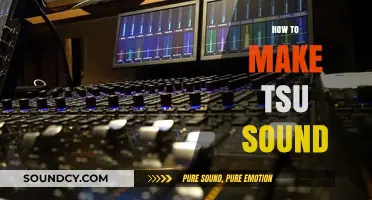 Mastering the Art of Tsu Sound: A Step-by-Step Guide