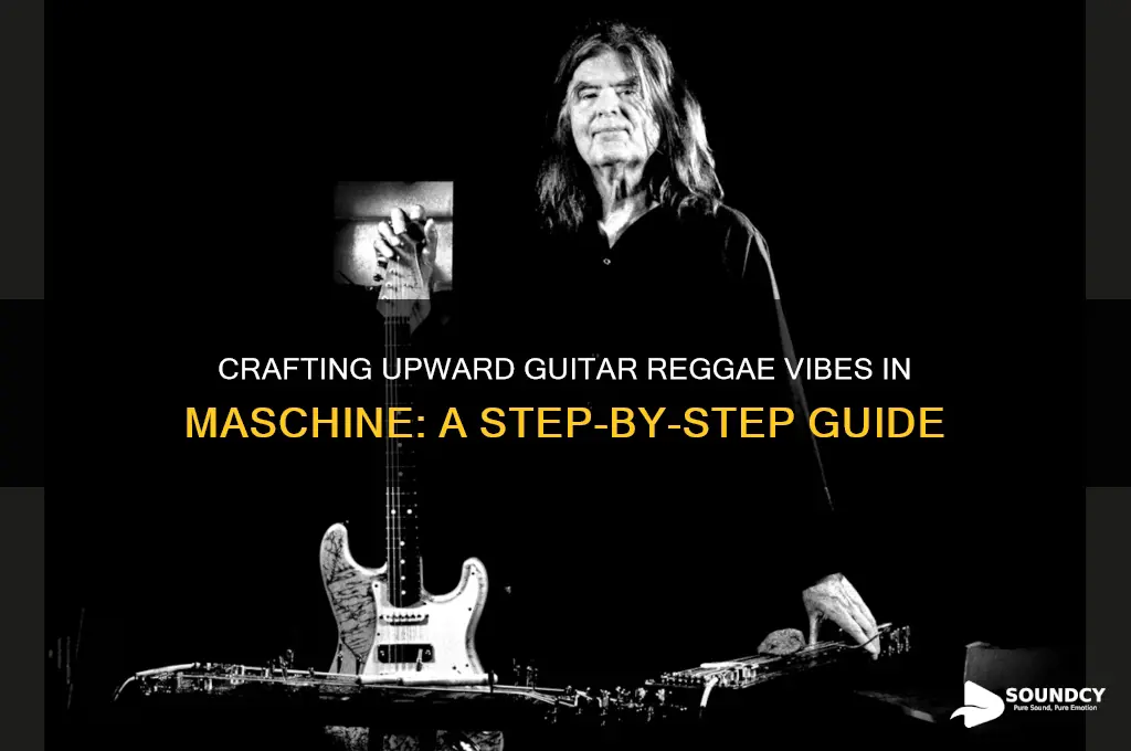 how to make upward guitar reggae sound on maschine