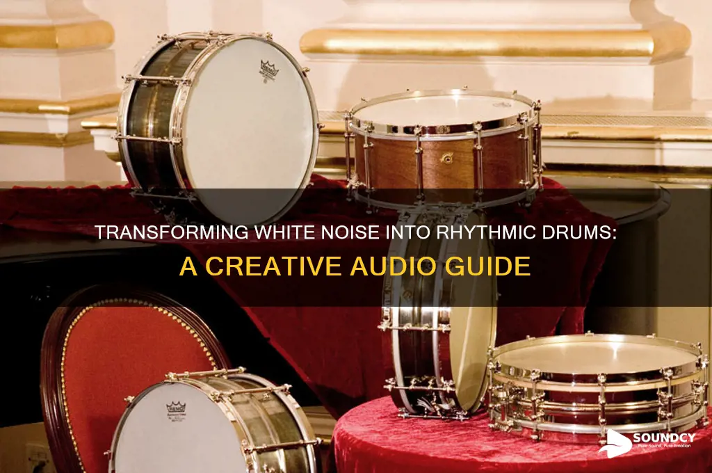 how to make white noise sound like a drum