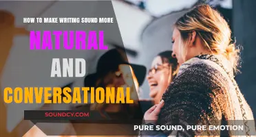 Crafting Authentic Prose: Tips for Natural, Conversational Writing Style