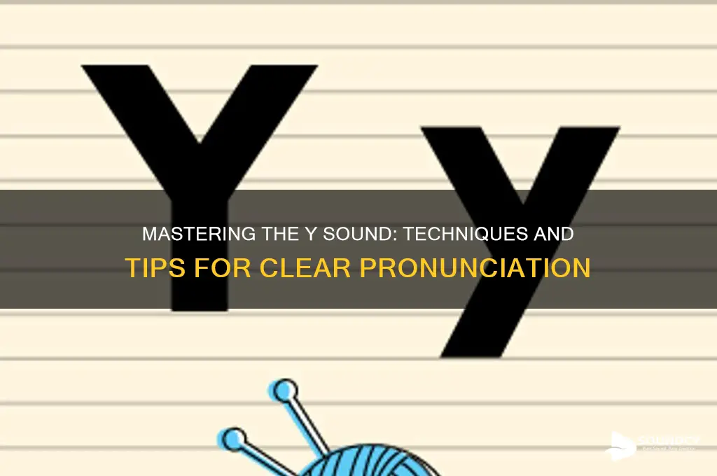 how to make y sound