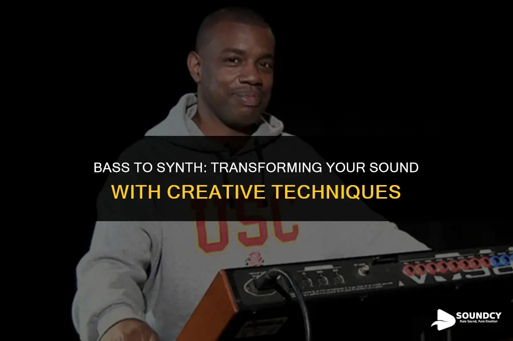 how to make your bass sound like a synth