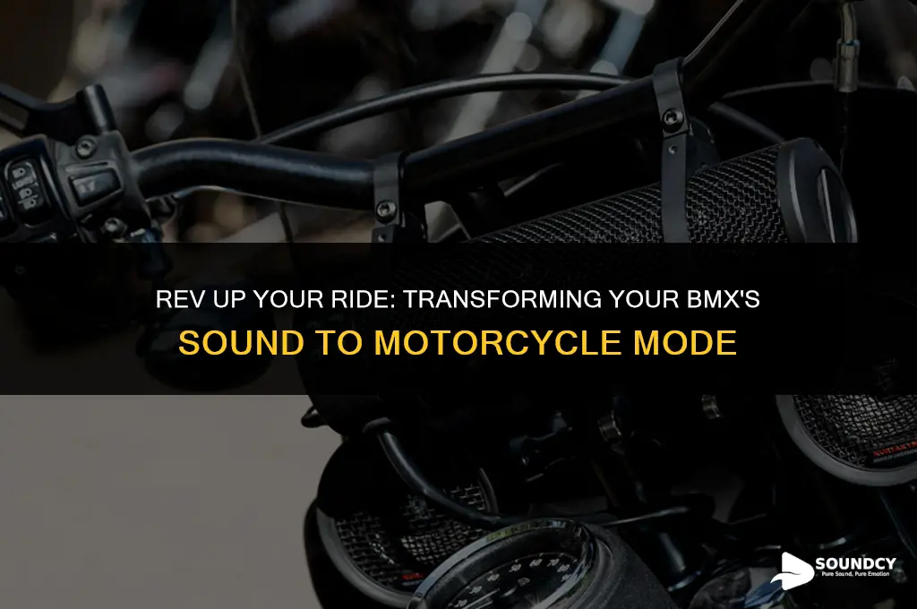 how to make your bmx sound like a motorcycle