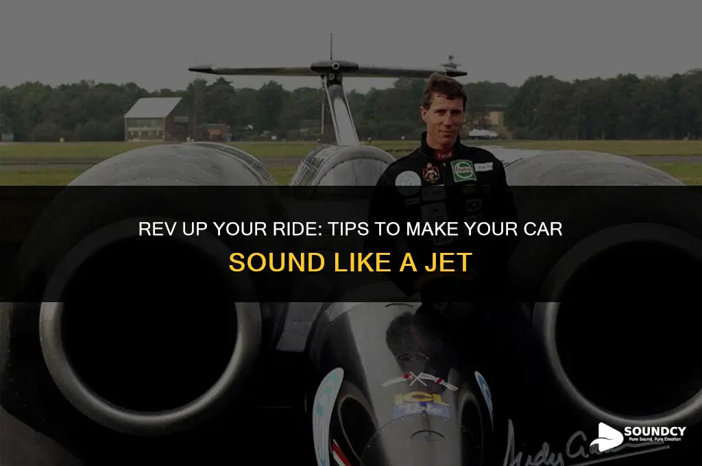 how to make your car sound like a jet