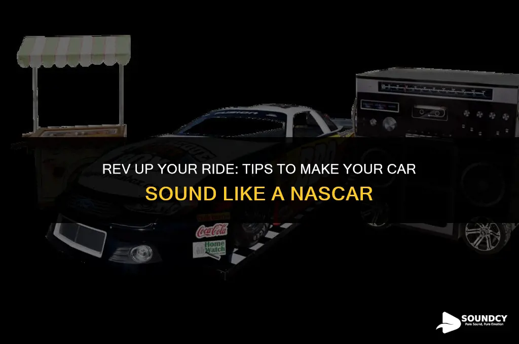 how to make your car sound like a nascar
