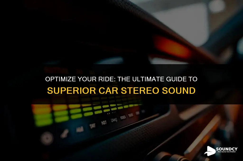 how to make your car stereo sound its best