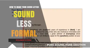 Crafting a Cover Letter That Strikes the Right Balance: Less Formal, More Effective