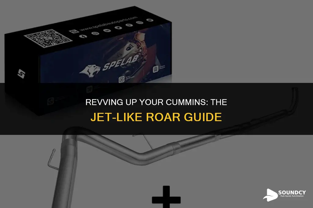 how to make your cummins sound like a jet