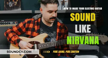 Unleash Your Inner Nirvana: Mastering the Electric Guitar Sound