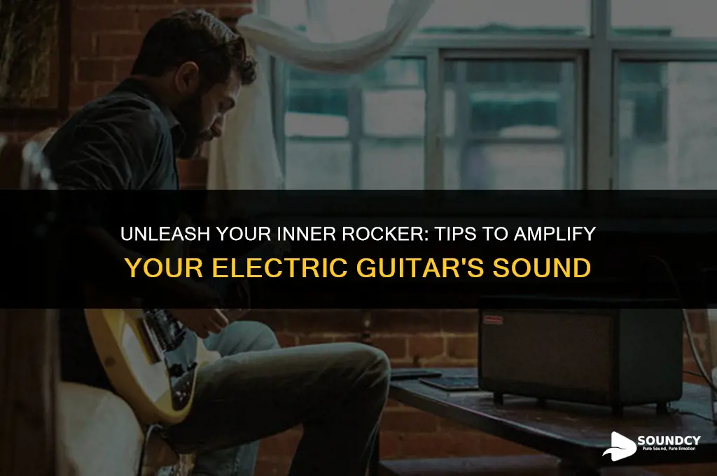 how to make your electric guitar sound more rock