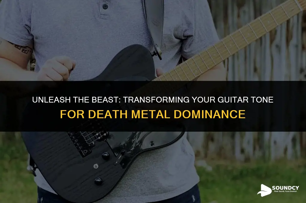 how to make your guitar sound like death metal