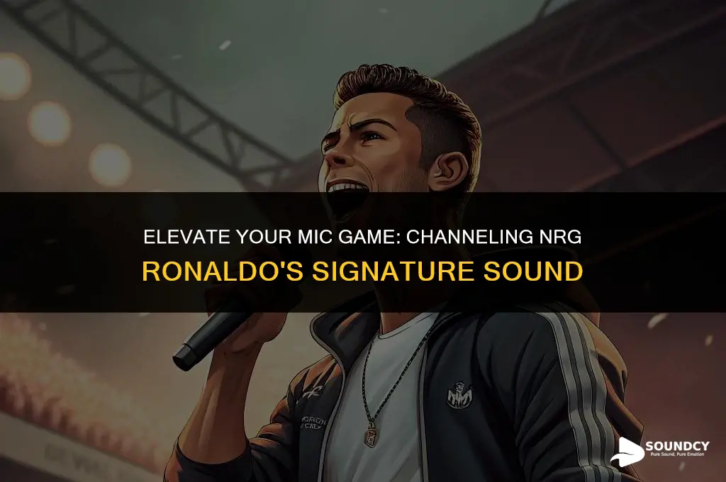 how to make your mic sound like nrg ronaldo