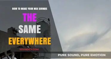 Achieving Consistent Mix Quality Across Different Playback Systems