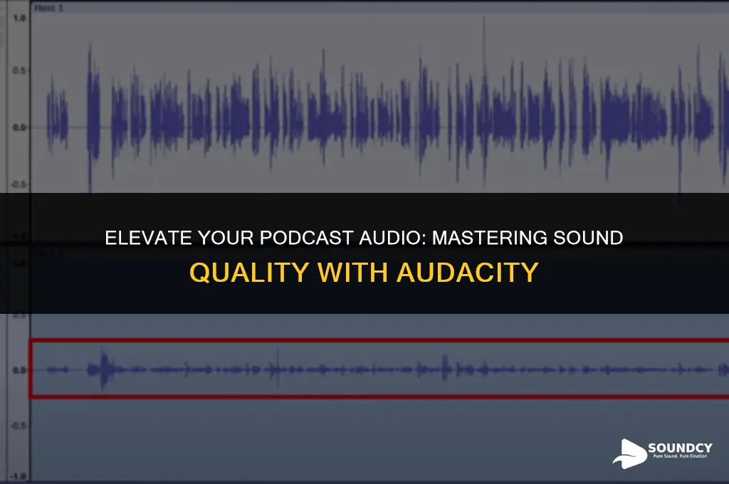 how to make your podcast sound great on audacity