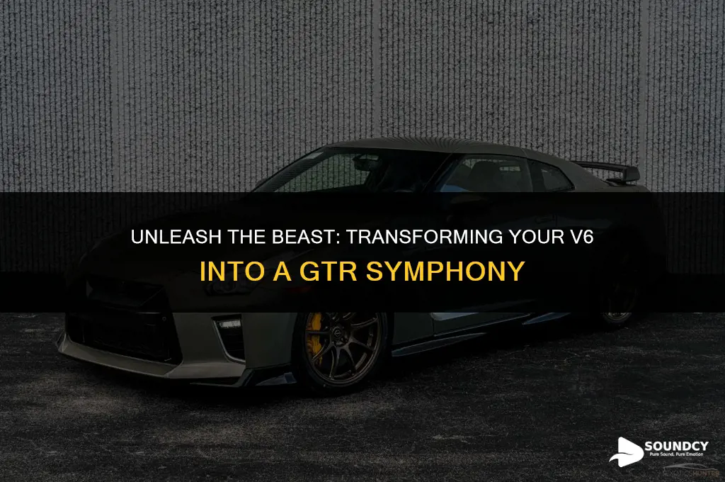 how to make your v6 sound like a gtr