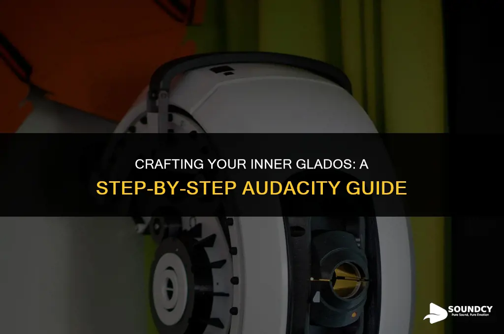 how to make yourself sound like glados with audacity
