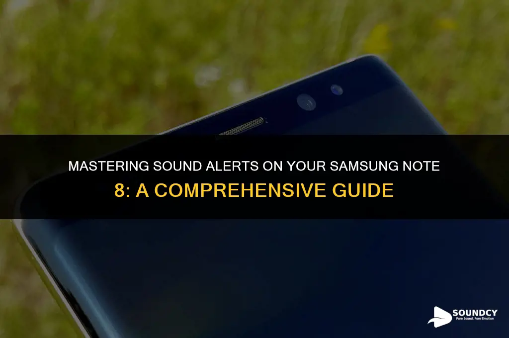 how to manage sound alerts on samsung note 8