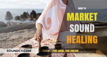 Effective Strategies to Promote and Grow Your Sound Healing Business