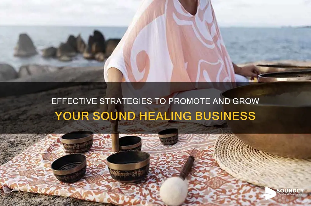 how to market sound healing