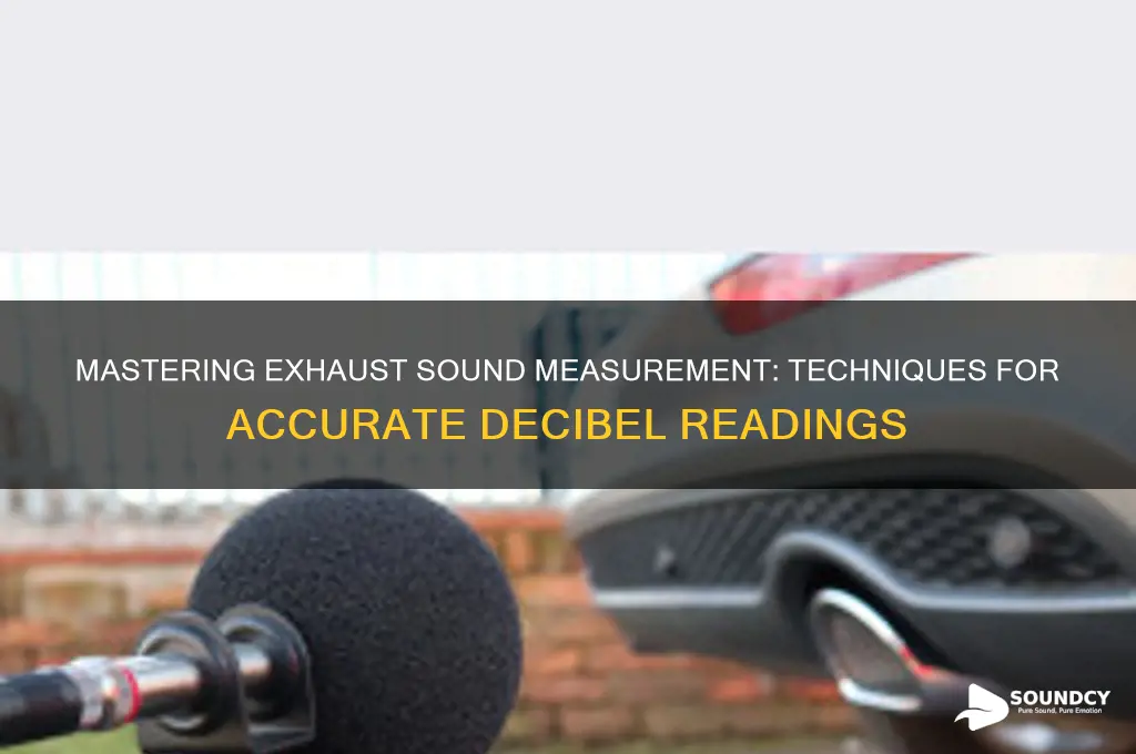 how to measure exhaust sound