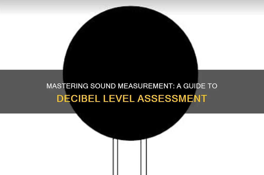 how to measure sound decibels