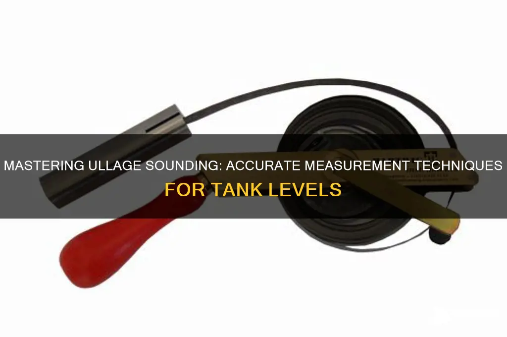 how to measure ullage sounding
