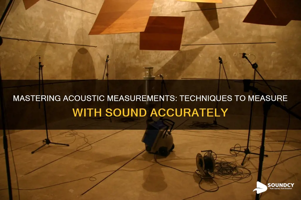 how to mesure with sound