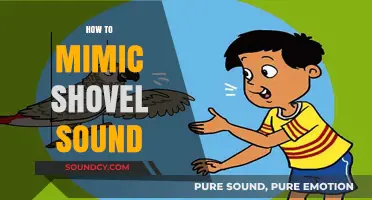 Mastering the Art of Mimicking a Shovel's Distinctive Sound Effect